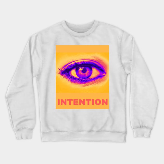 Intention Crewneck Sweatshirt by JunniePL